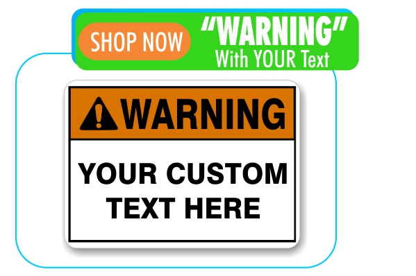 custom warning signs